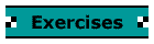 Exercises