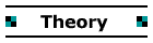 Theory